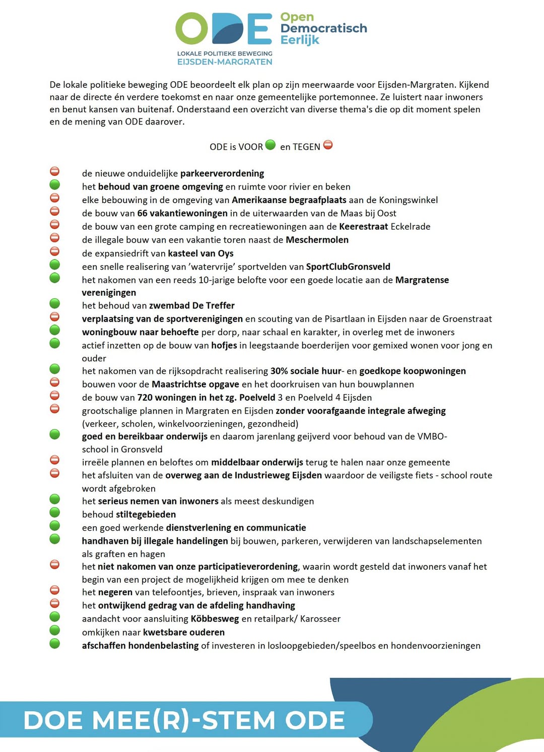 ODE is voor en tegen